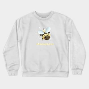 We Beelong together bee shirt Crewneck Sweatshirt